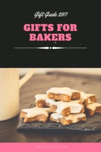 Gifts for Bakers: Click here for ten great recommendations!